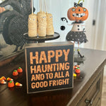 Happy Haunting Box Sign 