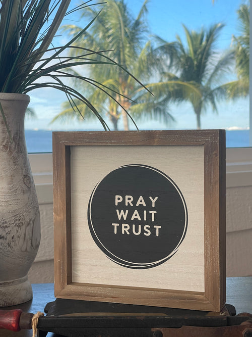 PS-8399 - Pray Wait Trust Frame