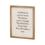 PS-8418 - God Knows You're Tired Frame