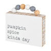 CA-4599 - Pumpkin Spice Box Sign w/ Beads