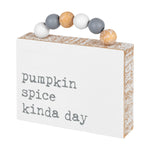 CA-4599 - Pumpkin Spice Box Sign w/ Beads