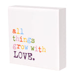 PS-7755 - *Grow With Love Box Sign