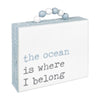 PS-7883 - Ocean Belong Box Sign w/ Beads