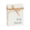 PS-8127 - Dog Mama Jute Block