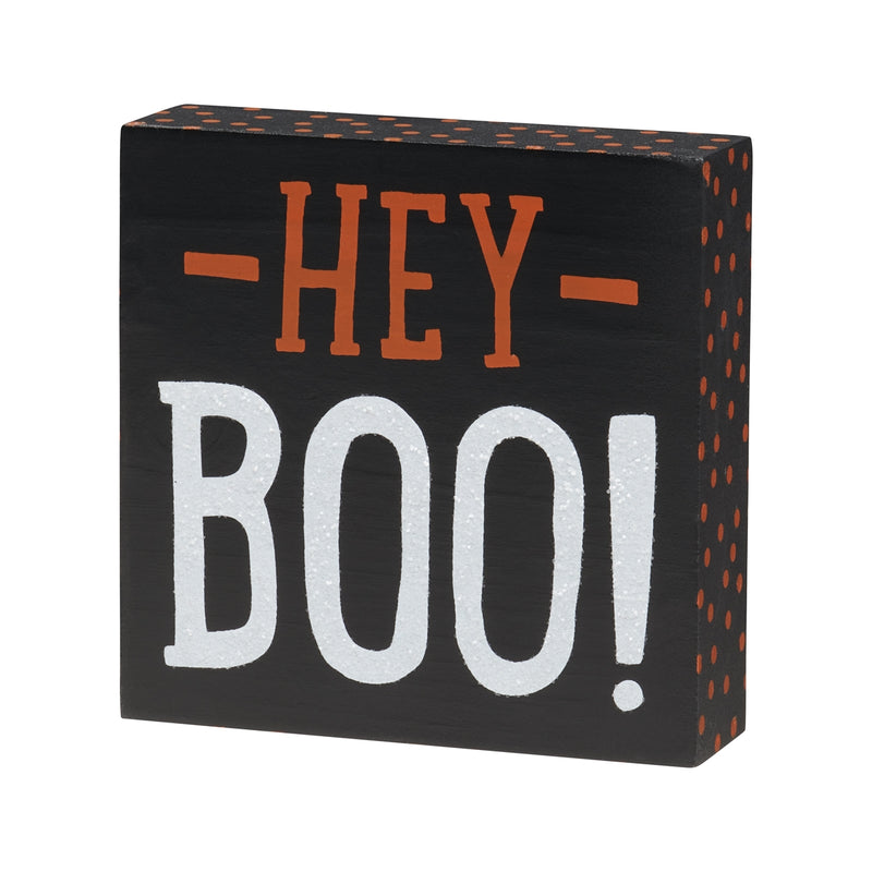 Hey Boo Block Sign