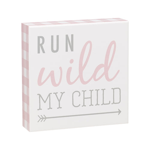 Run Wild Box Sign