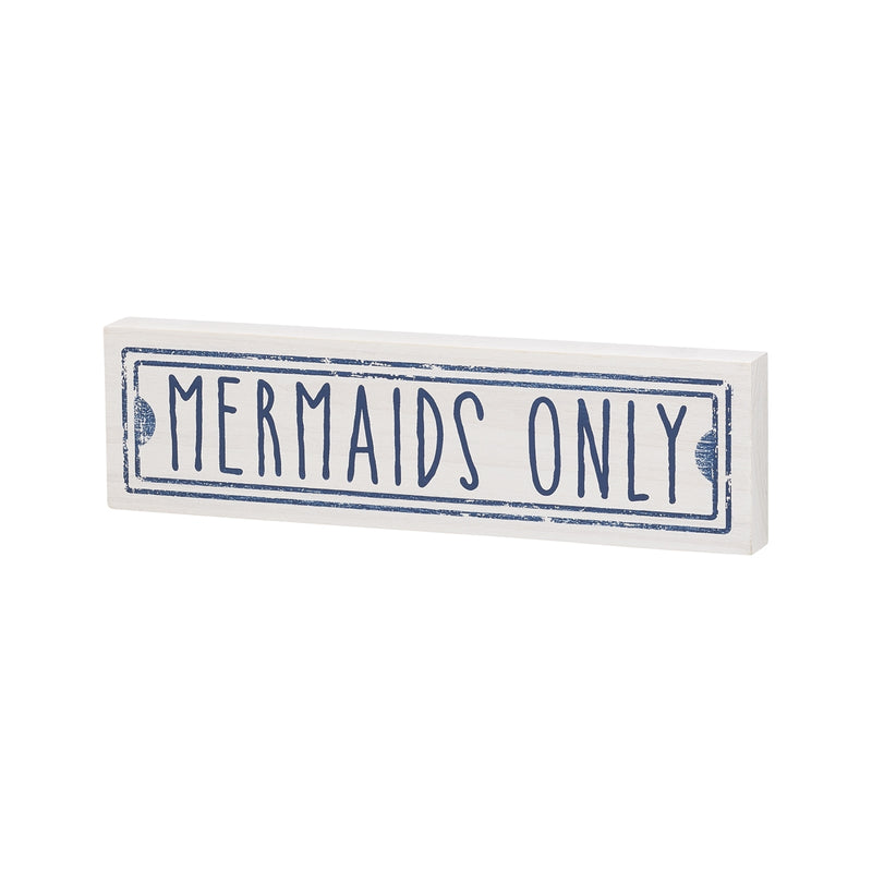 Mermaids Only Block Sign