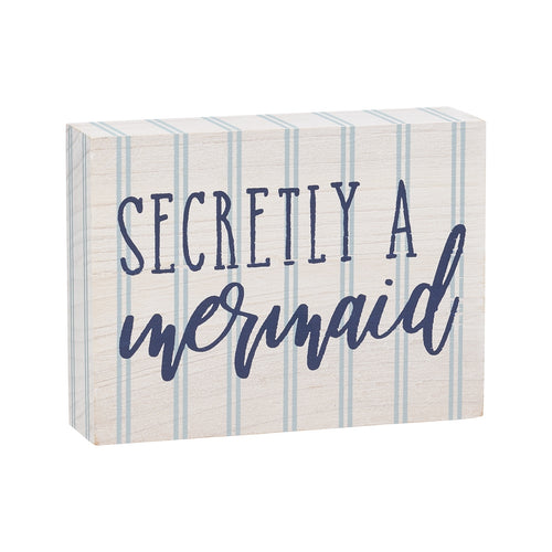 Secretly Mermaid Block Sign